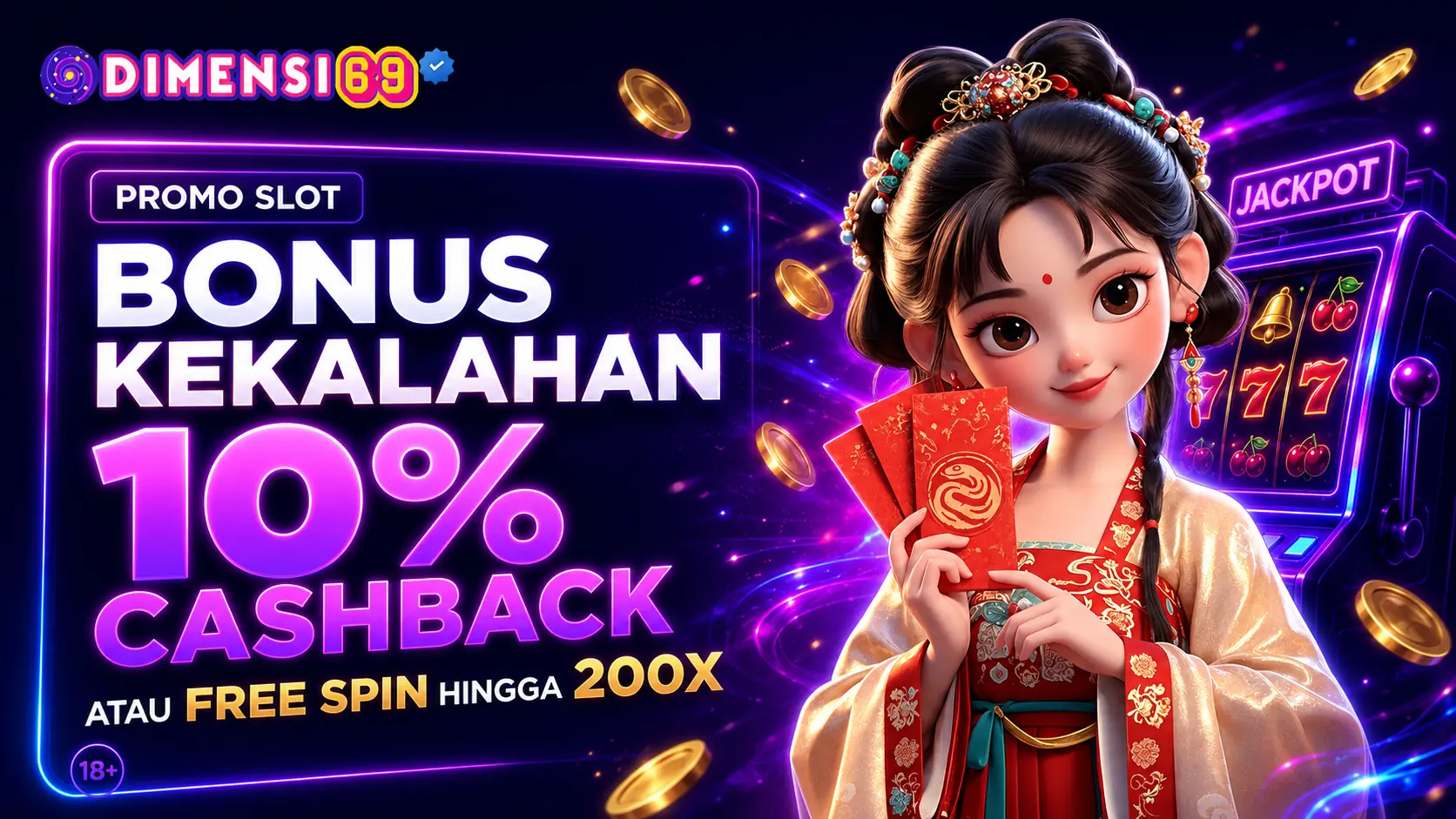 Banner Bonus Kekalahan 10% Cashback atau Free Spin hingga 200x Dimensi69